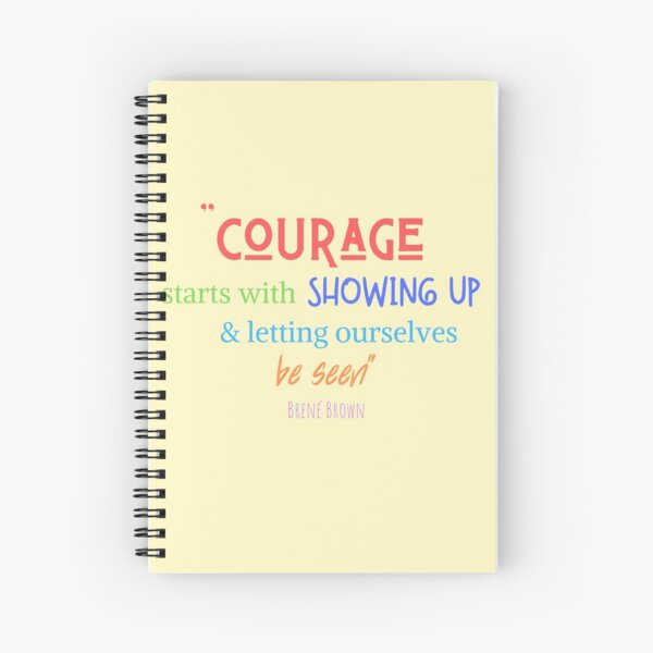 Courage de se présenter Cahier à spirale