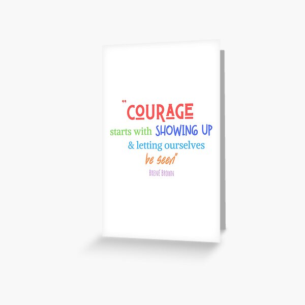 Item preview, Courage To Show Up designed and sold by syreetalynn.
