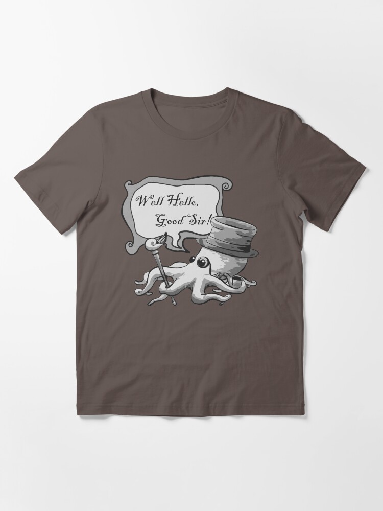 Alternate view of Well Hello, Good Sir! Essential T-Shirt