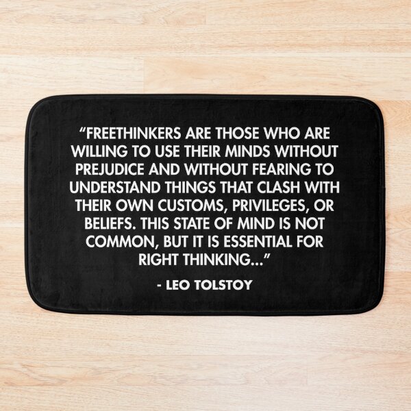 Item preview, “Freethinkers are those who are willing to use their minds without prejudice...” - Leo Tolstoy designed and sold by AlanPun.