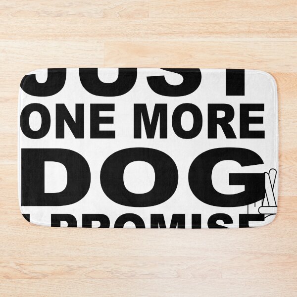 Item preview, JUST ONE MORE DOG designed and sold by CalliopeSt.