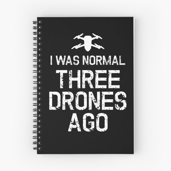 Item preview, I Was Normal Three Drones Ago designed and sold by MooonTees.