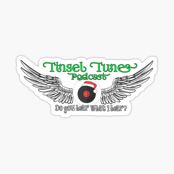 Tinsel Tunes Podcast Logo with Wings Sticker