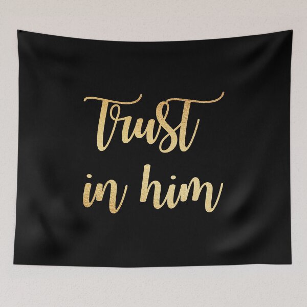 Item preview, Trust in him designed and sold by Dhynzz.