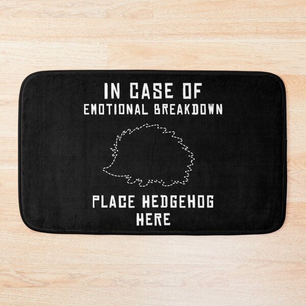 Item preview, In Case Of Emotional Breakdown Place Hedgehog Here designed and sold by MooonTees.