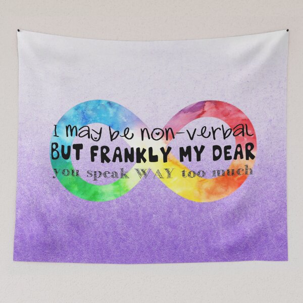 Item preview, I may be non-verbal designed and sold by NatLeBrunDesign.