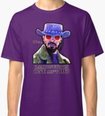 He is a rambunctious one ain't he? Classic T-Shirt