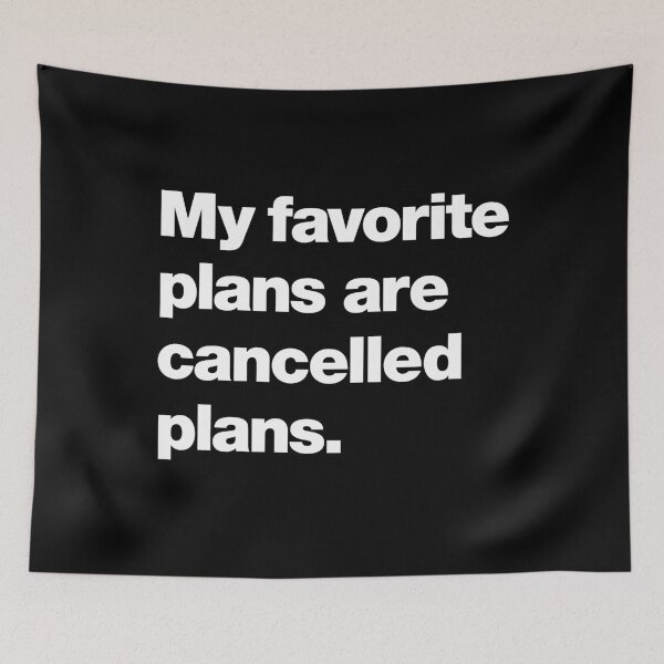 Item preview, My favorite plans are cancelled plans designed and sold by chestify.