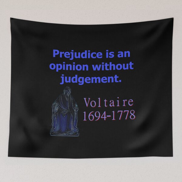 Item preview, El prejuicio es una opinión - Voltaire designed and sold by CrankyOldDude.