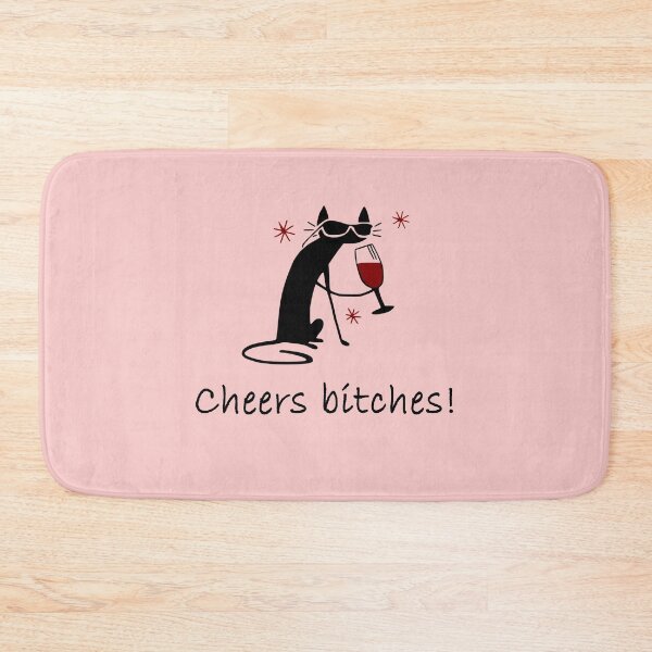 Item preview, Cheers Bitches! Fun Wine Graphic Design designed and sold by webdango.