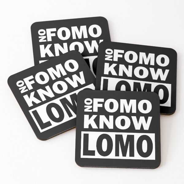 Item preview, No FOMO Know LOMO designed and sold by 4wordsmovement.