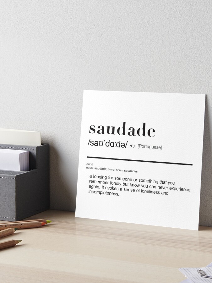 Saudade - Travel Word Definition - Typography - Wanderlust Art Board Print  by thingswithlove