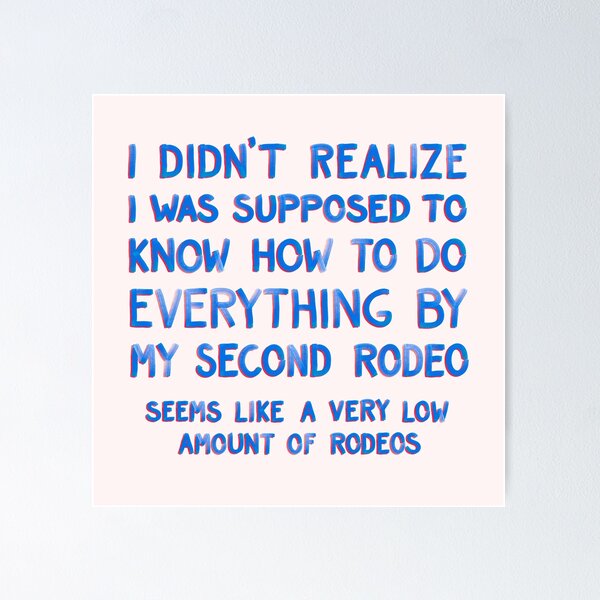 Item preview, This Is My Second Rodeo designed and sold by Huge Potato.
