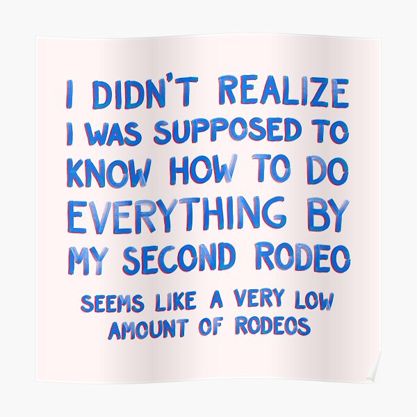 This Is My Second Rodeo Poster