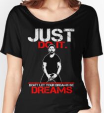 Shia Labeouf Dreams (Black Version) Women's Relaxed Fit T-Shirt
