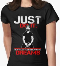 Shia Labeouf Dreams (Black Version) Women's Fitted T-Shirt