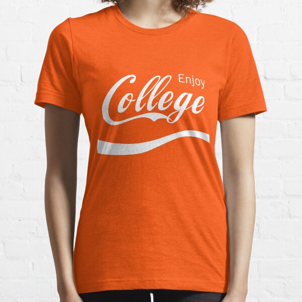 Enjoy College Life Funny LOL Design Essential T-Shirt