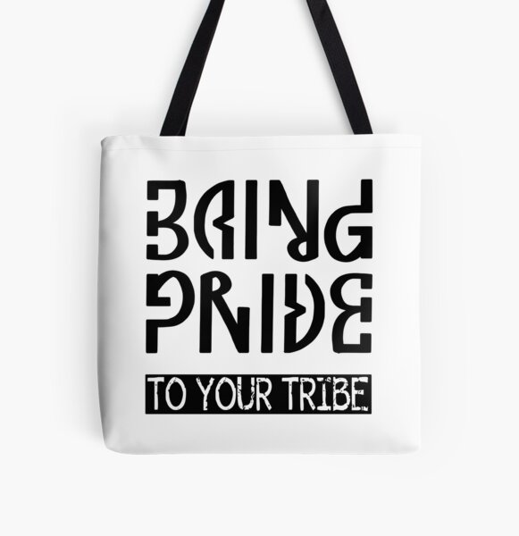 Bring Pride to your Tribe Ambigram - Black Pride All Over Print Tote Bag