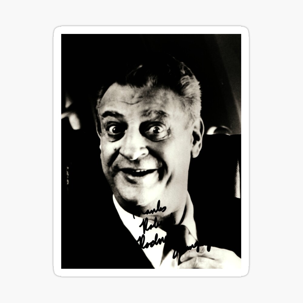Rodney Dangerfield Autographed Photo B/W Thanks Robert Poster for Sale  by smilku