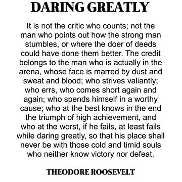 Artwork thumbnail, Daring Greatly, Theodore Roosevelt Quote, Man in the arena, by PrettyLovely