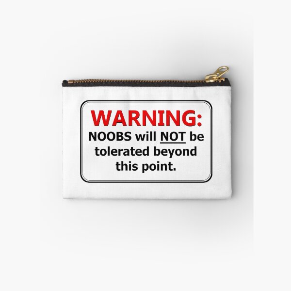 Item preview, Warning: No Noobs Allowed Past This Point Sign designed and sold by AMagicalJourney.