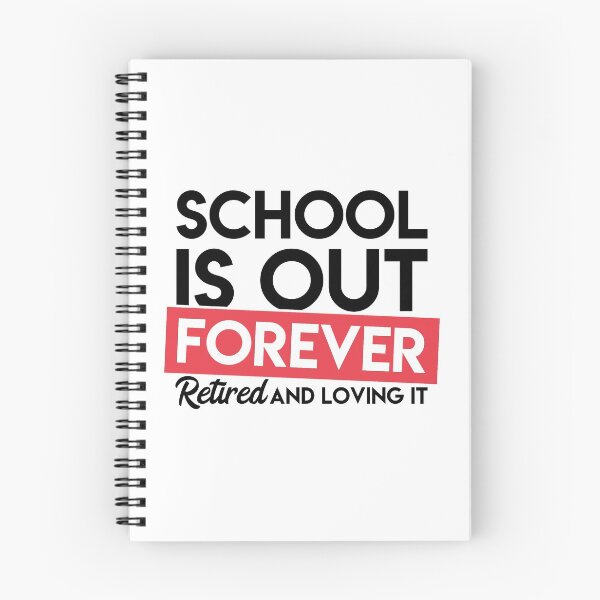 Item preview, School is Out Forever Dark designed and sold by PragmaticFalcon.