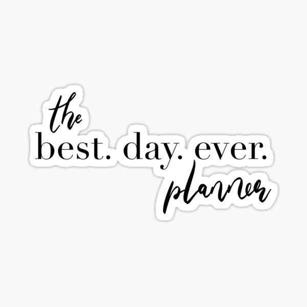 Best Day Ever Planner - Wedding Planner Bridal Party Reception Gift Sticker
