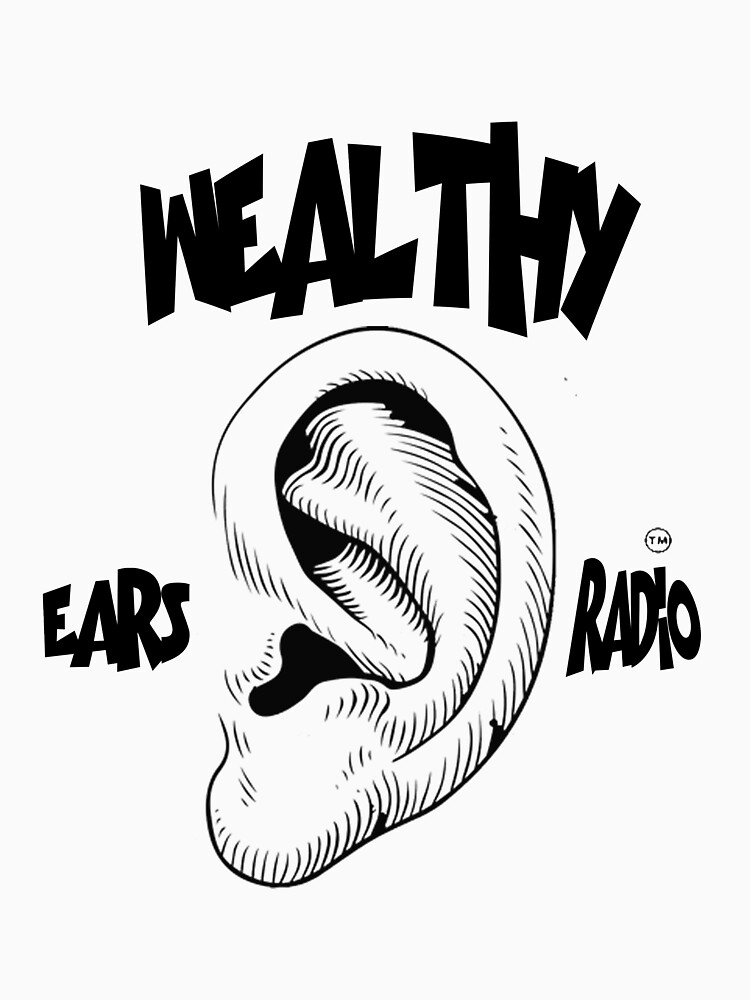 Thumbnail 7 of 7, Classic T-Shirt, Wealthy Ears Radio T-Shirt designed and sold by iamtruwealth.