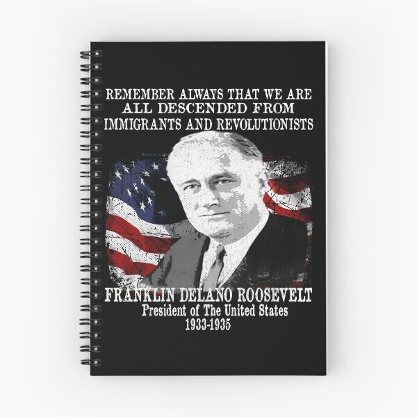 Item preview, President Franklin Delano Roosevelt FDR Immigration Quote designed and sold by funnytshirtemp.