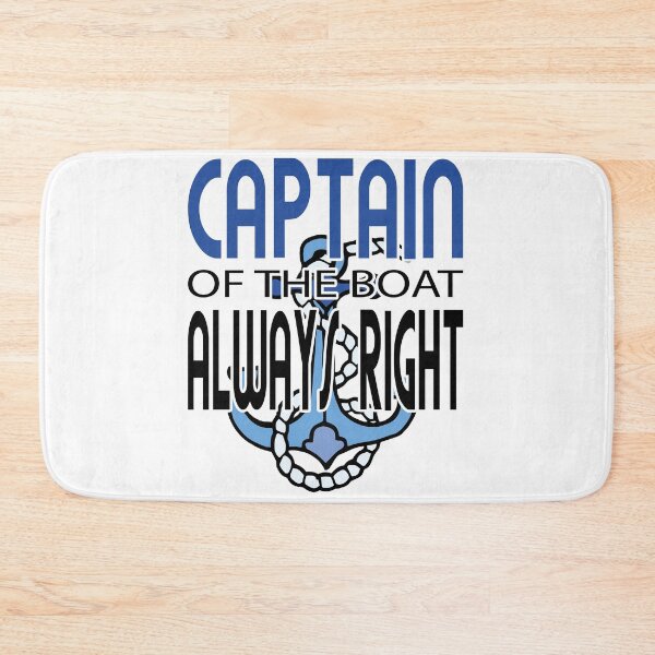 Item preview, Captain of the boat is always right ship captain ship boat dinghy sea designed and sold by Fotogreasy.