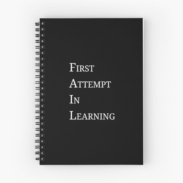 Item preview, FAIL - First Attempt In Learning designed and sold by kailukask.