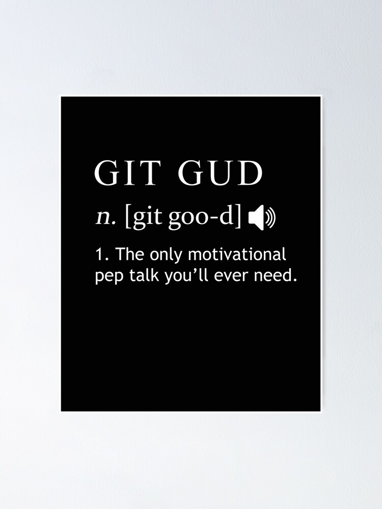 Git Gud Shirt Definition Postcard for Sale by RareLoot19