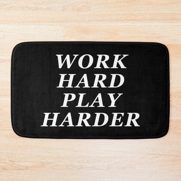 Item preview, Work Hard Play Harder designed and sold by teesaurus.