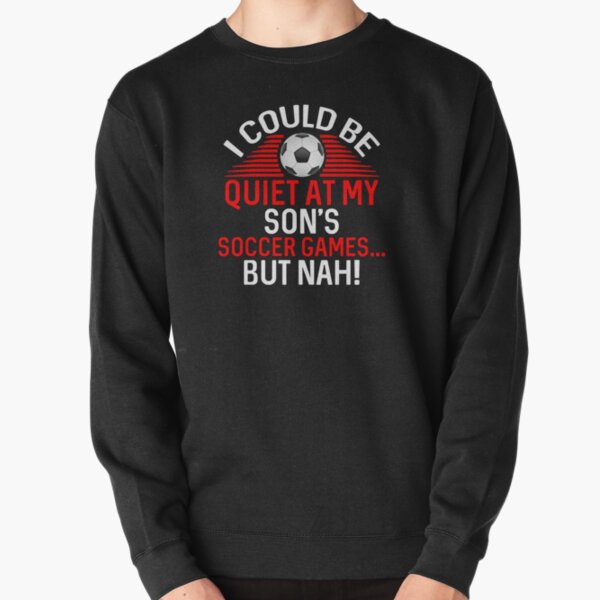 Soccer Mom Dad Loud Proud Team Player Heart Field design Pullover Sweatshirt