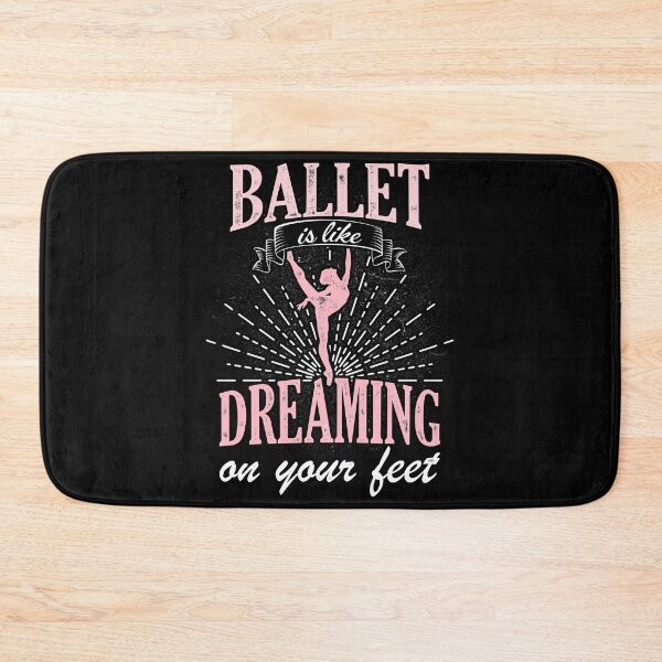 Item preview, Ballet is like dreaming on your feet designed and sold by Ventein.