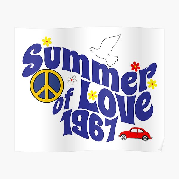 Summer of Love - 1967 Poster