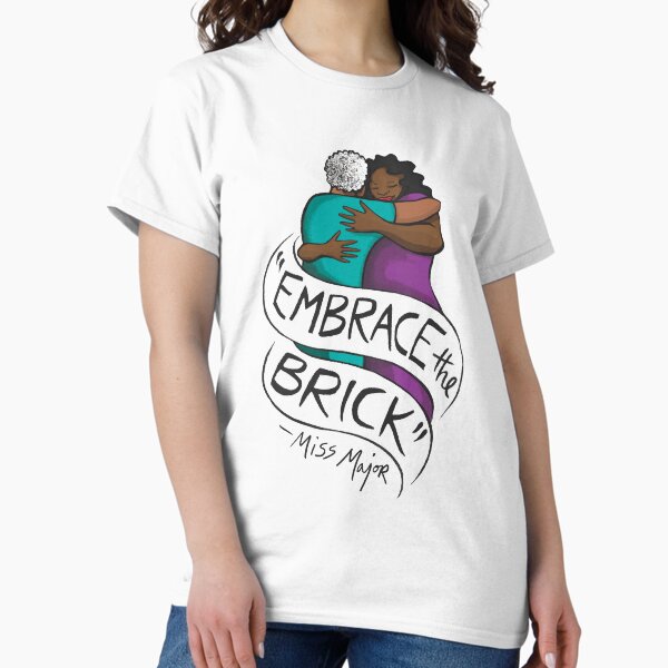 "Embrace the Brick" - Miss Major - Art by Micah Bazant Classic T-Shirt