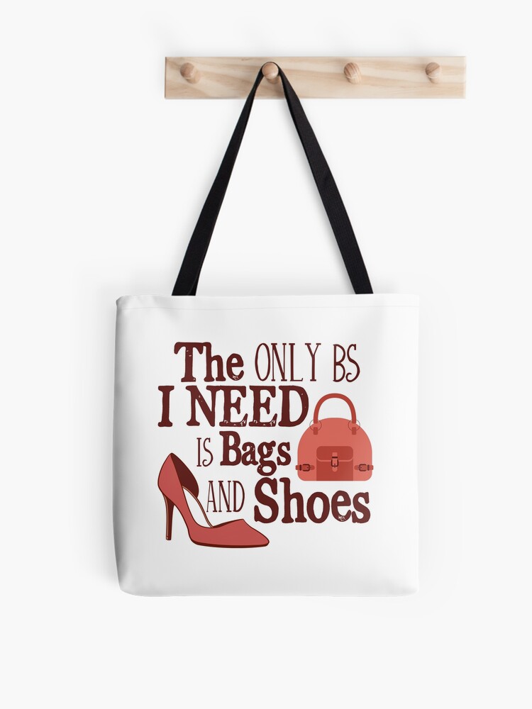 130 Bags & Shoes is the Only B.S. I Need ideas