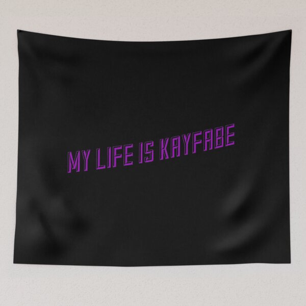 Item preview, My Life Is Kayfabe designed and sold by Hvll1116.