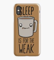 Sleep Is For The Weak iPhone Case