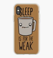 Sleep Is For The Weak iPhone Case