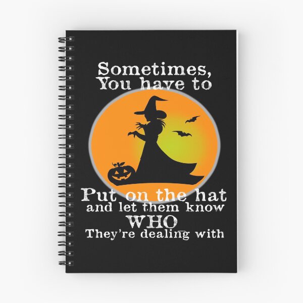 Artikelvorschau, Manchmal muss man den Hut Halloween Witch aufsetzen entworfen und verkauft von funnytshirtemp.