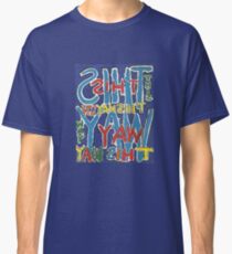 This Way - Brianna Keeper Painting Classic T-Shirt