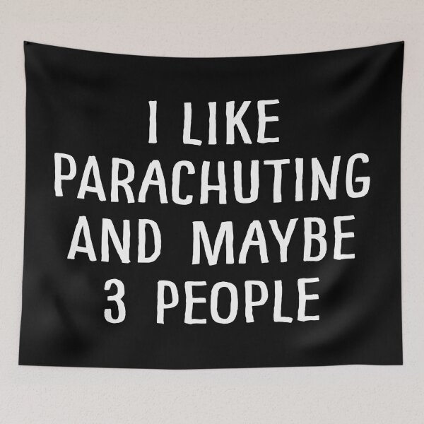 Item preview, I Like Parachuting and Maybe 3 People designed and sold by teesaurus.