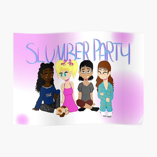 Video Game Party Posters Redbubble - slumber party roblox royale high up all night