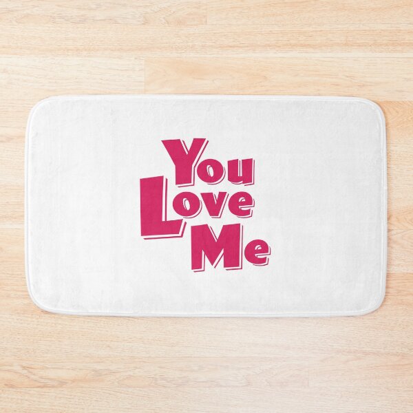 Item preview, You Love Me designed and sold by blueskiesforme.