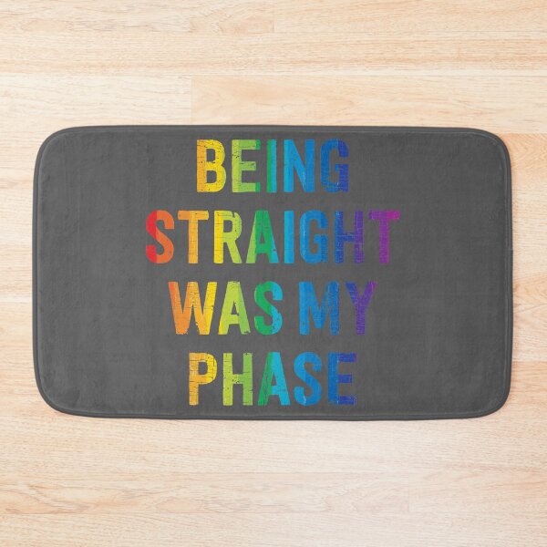 Item preview, Being Straight Was My Phase - Funny LGBTQ Pride design designed and sold by bkfdesigns.