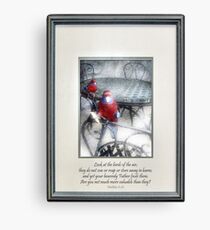 ~ Matthew 6:26 ~ Canvas Print