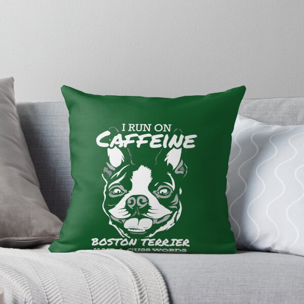 Item preview, I run on caffeine Boston Terrier hair & cuss words funny designed and sold by eaglestyle.