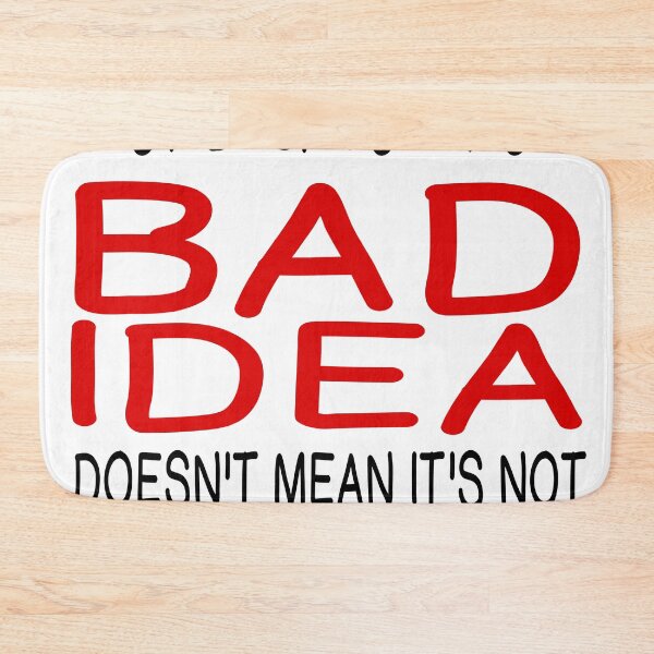 Item preview, BAD IDEA, GOOD TIME designed and sold by CalliopeSt.